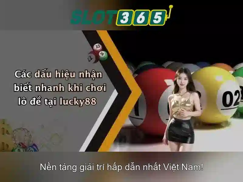 Trải nghiệm chơi game tại Slot365