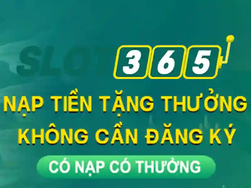 Lý do chọn Slot365